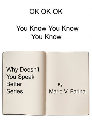 cover image of OK OK OK You Know You Know You Know